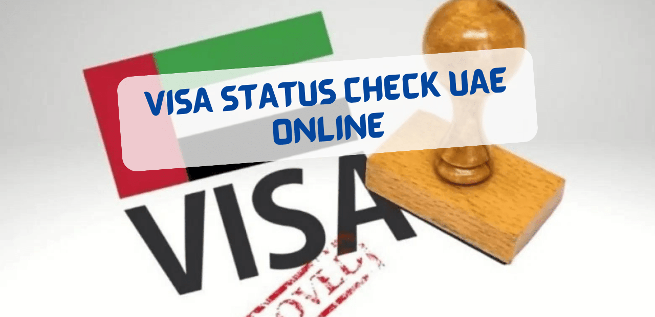 Visa Status Check UAE Online